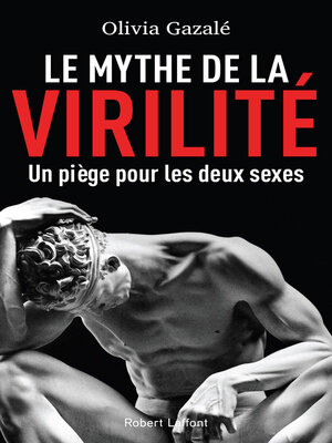 cover image of Le Mythe de la virilité